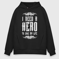 I Need a Hero – Мужское худи Oversize хлопок с принтом купить со скидкой в -21%