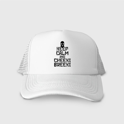 Кепка тракер с сеткой Keep calm and cheeki breeki, цвет белый