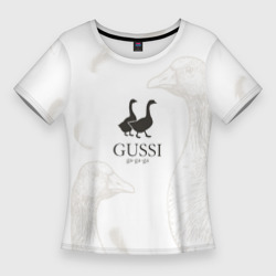 Женская футболка 3D Slim Gussi ga-ga-ga