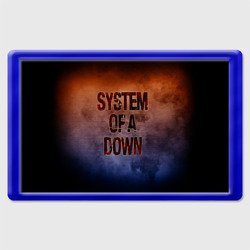 Магнит 45*70 System of a Down