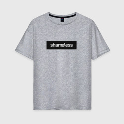 Женская футболка хлопок Oversize Shameless