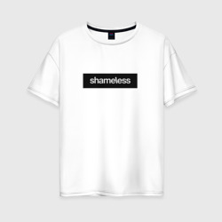 Женская футболка хлопок Oversize Shameless