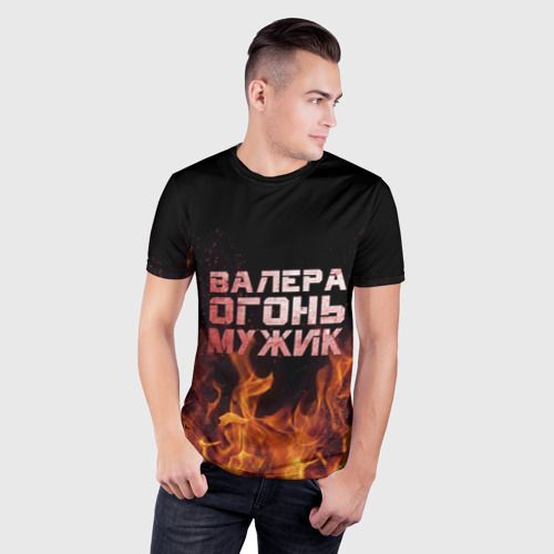 Мужская футболка 3D Slim Валера огонь мужик, цвет 3D печать - фото 3
