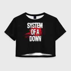 Женская футболка Crop-top 3D System of a Down