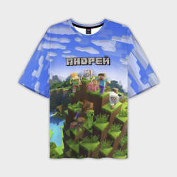 Мужская футболка oversize 3D Андрей - Minecraft