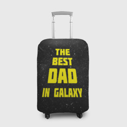 Чехол для чемодана 3D The best dad in galaxy