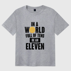 Женская футболка хлопок Oversize Be A Eleven