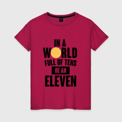 Женская футболка хлопок Be A Eleven