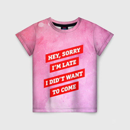 Sorry i die. Футболка с надписью sorry. майка im sorry i would. sorry i&#039;m late картинка. sorry im not шарф.