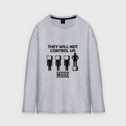 Мужской лонгслив oversize хлопок They will not control us, Muse