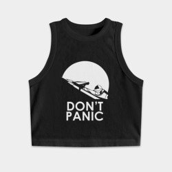 Женская укороченная майка-топ хлопок Don't Panic