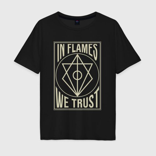 Мужская футболка хлопок Oversize In Flames We Trust, цвет черный