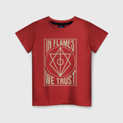 Детская футболка хлопок In Flames We Trust