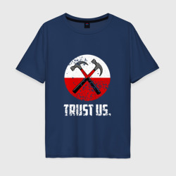 Мужская футболка хлопок Oversize Trust us