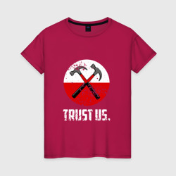 Женская футболка хлопок Trust us