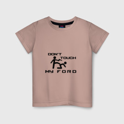 Детская футболка хлопок Don't touch my Ford