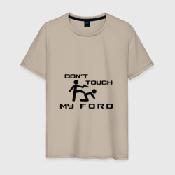 Мужская футболка хлопок Don't touch my Ford