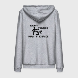 Мужская толстовка на молнии хлопок Don't touch my Ford