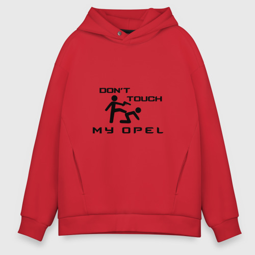 Мужское худи Oversize хлопок Don't touch my Opel, цвет красный