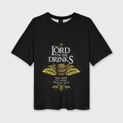 Женская футболка oversize 3D Lord of Drinks