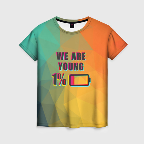 Женская футболка 3D с принтом We are young, вид спереди #2