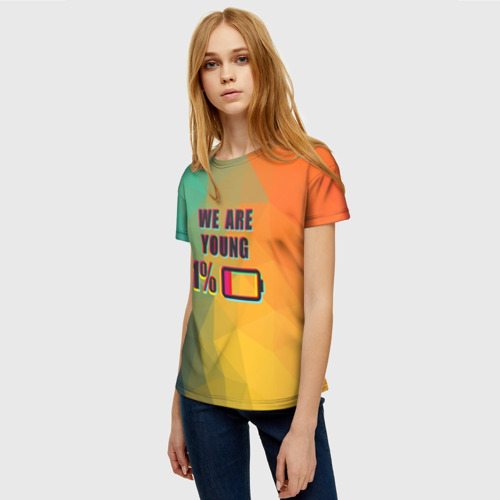 Женская футболка 3D с принтом We are young, фото на моделе #1