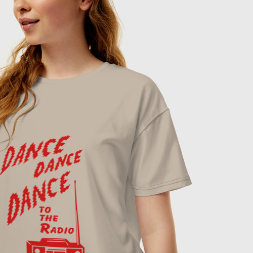 Женская футболка хлопок Oversize с принтом Dance to the radio, фото на моделе #1