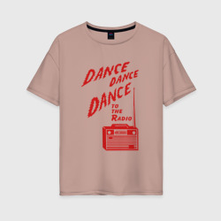 Женская футболка хлопок Oversize Dance to the radio