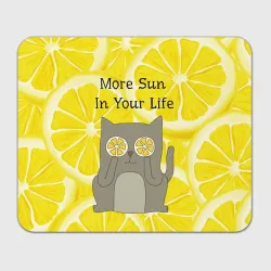 Прямоугольный коврик для мышки More Sun In Your Life