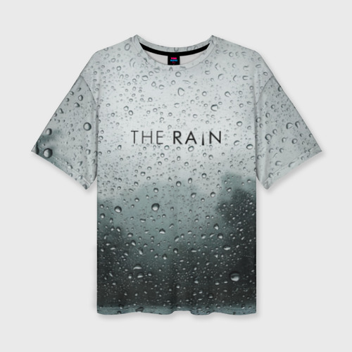 Женская футболка oversize 3D The Rain, цвет 3D печать