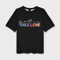 Женская футболка oversize 3D Fake love