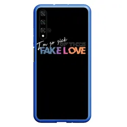 Чехол для Honor 20 Fake love