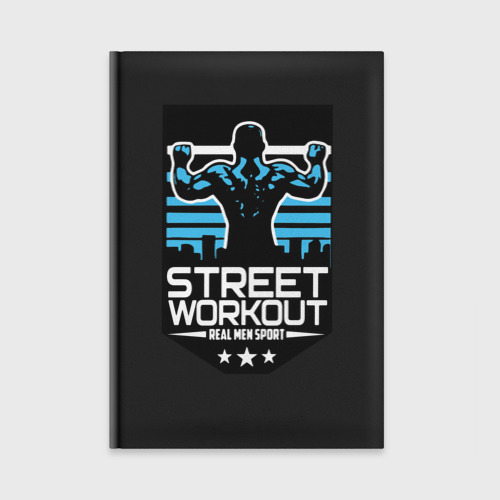 Ежедневник Street WorkOut, Real men sport