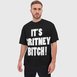 Мужская футболка oversize 3D Its Britney Bitch - фото 2