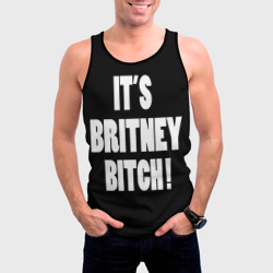Мужская майка 3D Its Britney Bitch - фото 2