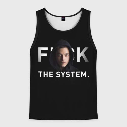 Мужская майка 3D F*ck The System / Mr. Robot