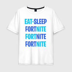 Мужская футболка хлопок Oversize Eat Sleep Fortnite