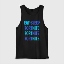 Мужская майка хлопок Eat Sleep Fortnite