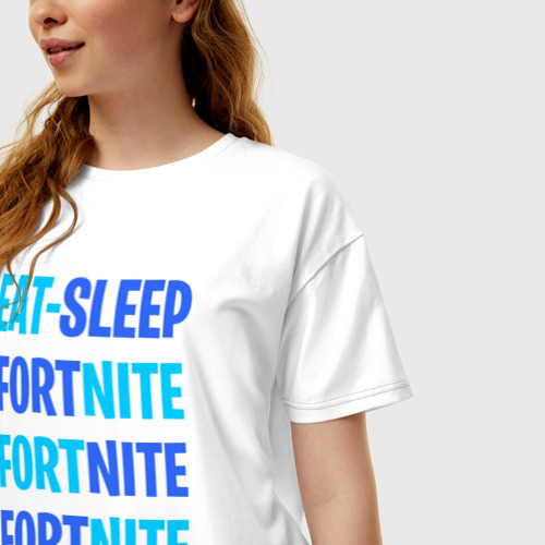 Женская футболка хлопок Oversize Eat Sleep Fortnite, цвет белый - фото 3