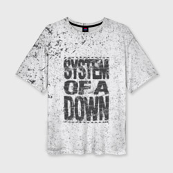 Женская футболка oversize 3D System of a Down