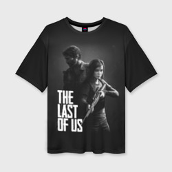 Женская футболка oversize 3D The Last of Us 2 - Джоэл и Элли
