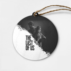 Деревянная игрушка круг The Last of Us 2