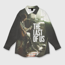 Женская рубашка oversize 3D The Last of Us Одни из Нас