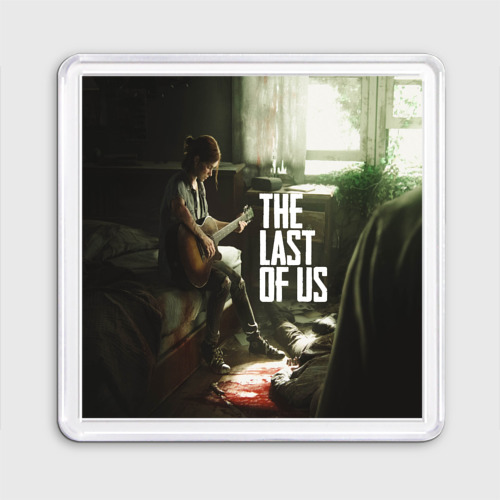 Магнит 55*55 The Last of Us Одни из Нас