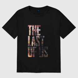 Мужская футболка хлопок Oversize The Last of Us