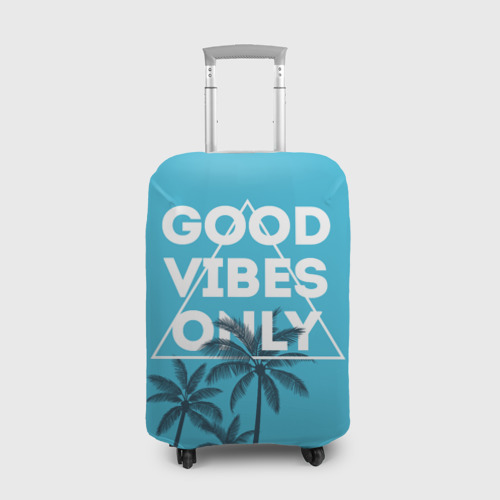 Чехол для чемодана 3D Good vibes only, цвет 3D печать