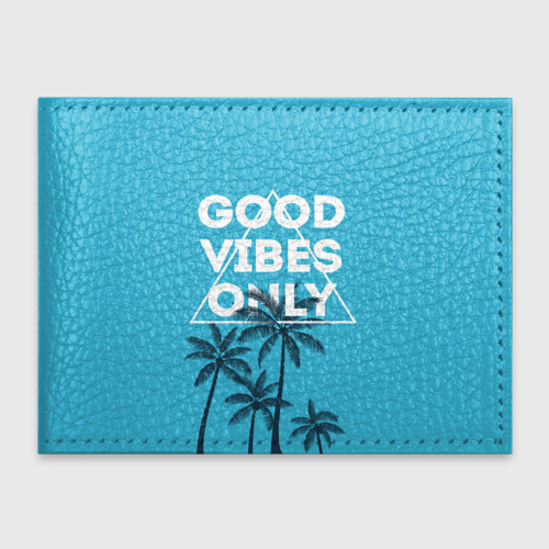 Обложка для студенческого билета Good vibes only, цвет черный