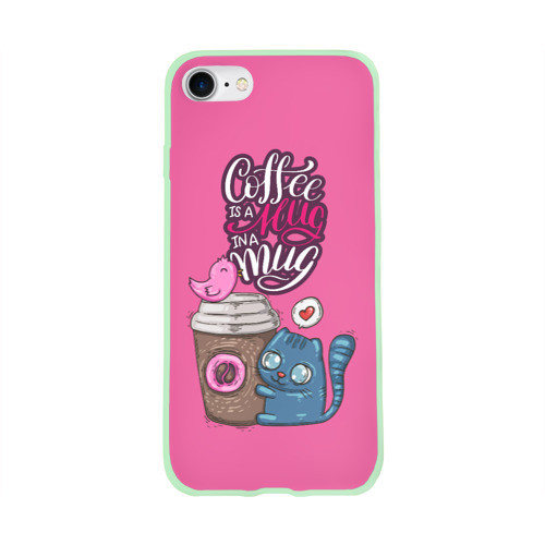 Чехол для Apple iPhone 8 силиконовый глянцевый Coffee is a hug Фото 01 Чехол для Apple iPhone 8 силиконовый глянцевый Coffee is a hug Фото 01
