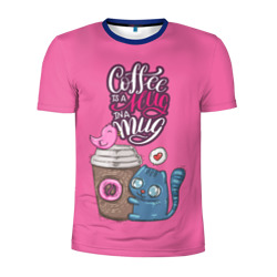 Спортивная футболка 3D Coffee is a hug (Мужская)