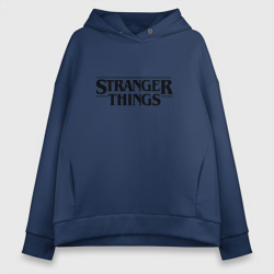 Женское худи Oversize хлопок Stranger things Очень странные дела